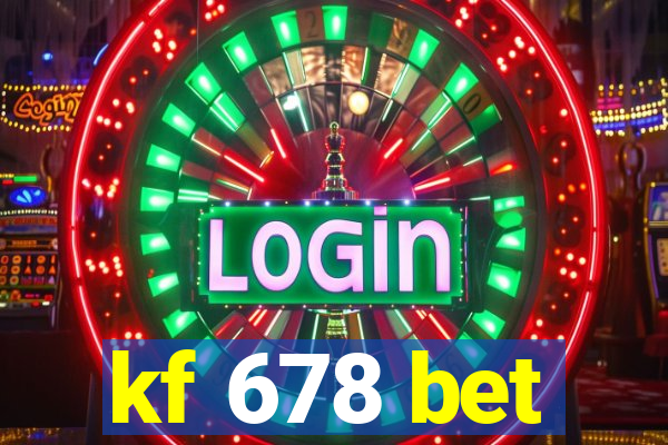 kf 678 bet